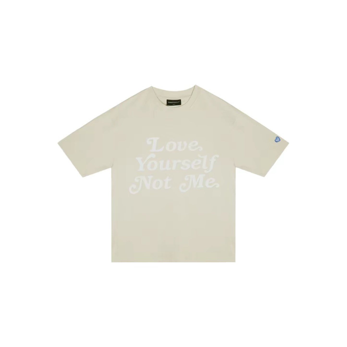 INNERSECT Love Yourself Not Me T-shirt Unisex